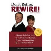 Don't Retire,REWIRE! by Jeri Sedlar, Rick Miners 